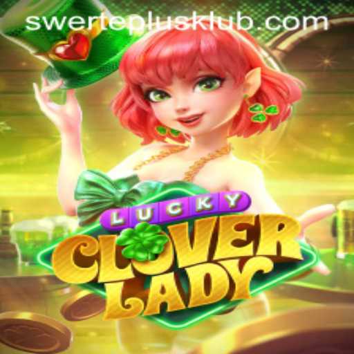 The LuckyCloverLady and SWERTEPLUS: A Magical Game Journey